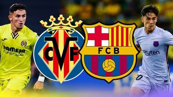 بث مباشر مباراة برشلونة وفياريال في الدوري الإسباني